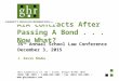 AIA Contracts After Passing A Bond... Now What? 35 th Annual School Law Conference December 3, 2015 J. Kevin Shuba 1011 Commercial St. NE Salem, Oregon