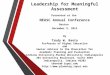 Leadership for Meaningful Assessment Presented at the NEASC Annual Conference Boston December 9, 2015 By Trudy W. Banta Professor of Higher Education and