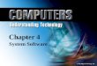 © Paradigm Publishing, Inc. 4-1 Chapter 4 System Software Chapter 4 System Software