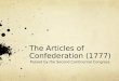The Articles of Confederation (1777) Passed by the Second Continental Congress