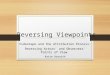 Reversing Viewpoints Videotape and the Attribution Process: Reversing Actors’ and Observers’ Points of View Katie Harnish