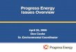 Progress Energy Issues Overview April 25, 2006 Don Cooke Sr. Environmental Coordinator