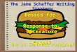 The Jane Schaffer Writing Strategy Basics for Response-to-LiteratureEssays The 11 Sentence Paragraph