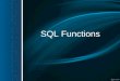 SQL Functions. SQL functions are built into Oracle Database and are available for use in various appropriate SQL statements. These functions are use full