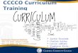 CCCCO Curriculum Training 1 Curriculum Regional Meetings Nov. 13, 2015 - Solano College Nov. 14, 2015 - Mt. San Antonio College  Jackie Escajeda  Chantee