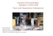 Hazard Communication Subpart Z 1910.1200 Toxic and Hazardous Substances Presented by Betty Dunbar Delaware Department of Labor Office of Occupational Safety