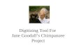 Digitizing Tool For Jane Goodall’s Chimpanzee Project