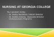 NURSING AT GEORGIA COLLEGE Your speakers today: Dr. Debby MacMillan, Interim Director Dr. Debbie Greene, Associate Director Undergraduate Programs