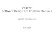 EE422C Software Design and Implementation II Vallath Nandakumar Fall 2015