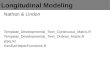 Longitudinal Modeling Nathan & Lindon Template_Developmental_Twin_Continuous_Matrix.R Template_Developmental_Twin_Ordinal_Matrix.R jepq.txt GenEpiHelperFunctions.R