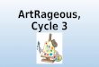 ArtRageous, Cycle 3. “Carnival Evening” by Henri Rousseau