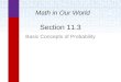 Section 11.3 Basic Concepts of Probability Math in Our World