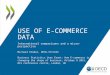 USE OF E- COMMERCE DATA International comparisons and a micro-perspective Michael Polder, OECD-STI/EAS Business Statistics User Event: How E-commerce is
