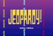 Safety Edition jeopardy jeopardy jeopardy jeopardy
