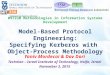 097230 Methodologies in Information Systems Development Model-Based Protocol Engineering: Specifying Kerberos with Object-Process Methodology Yaniv Mordecai