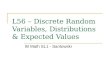 L56 – Discrete Random Variables, Distributions & Expected Values IB Math SL1 - Santowski