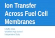 Ion Transfer Across Fuel Cell Membranes Chaffin Ross Whitefish High School Independent Study