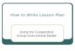 How to Write Lesson Plan Using the Cooperative Group Instructional Model