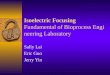 Isoelectric Focusing Fundamental of Bioprocess Engineering Laboratory Sally Lai Eric Guo Jerry Yin