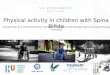 Physical activity in children with Spina Bifida comparison of a triaxial activity monitor, HR monitor and activity diary during every day activities