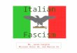 Italian Fascism Mr. Jason Cargile Mission Hills HS, San Marcos CA