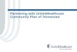 Partnering with UnitedHealthcare Community Plan of Tennessee