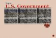 Topic: U.S. Government Essential Question: How are the powers of government distributed?