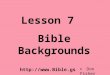 Lesson 7 Bible Backgrounds © Don Fisher 
