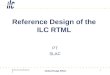RTML Kick-Off Meeting Global Design Effort 1 Reference Design of the ILC RTML PT SLAC