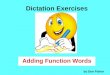 Dictation Exercises Adding Function Words by Don Fisher