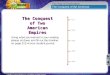 The Age of Exploration Copyright © Pearson Education, Inc. or its affiliates. All Rights Reserved. The Conquest of the Americas The Conquest of Two American