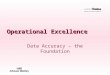 Operational Excellence Data Accuracy – the Foundation