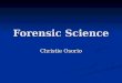 Forensic Science Christie Osorio. Who Killed the IceMan  how/50006 