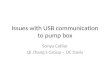 Issues with USB communication to pump box Sonya Collier Qi Zhang’s Group – UC Davis