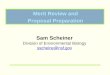 Merit Review and Proposal Preparation Sam Scheiner Division of Environmental Biology sscheine@nsf.gov