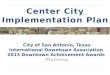 City of San Antonio, Texas International Downtown Association 2013 Downtown Achievement Awards Planning