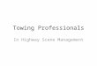 Towing Professionals In Highway Scene Management