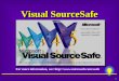 1 MSTE Visual SourceSafe For more information, see: 
