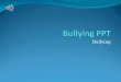 Bullying. Introduction Bullying is defined as any form of severe physical or psychological consequences. Bullying has been identified as a social issue