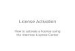License Activation How to activate a license using the Intermec License Center