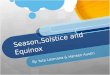 Season,Solstice and Equinox By Yuta Lesmana & Hansen Austin