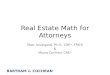 BARTRAM & COCHRAN Real Estate Math for Attorneys Marc Louargand, Ph.D., CRE ®, FRICS & Maura Cochran, CRE ®