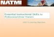 Essential Instructional Skills for Professional Driver Trainers UNIT 3: Learning Objectives