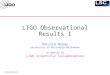 LIGO-G060199-00-Z LIGO Observational Results I Patrick Brady University of Wisconsin-Milwaukee on behalf of LIGO Scientific Collaboration