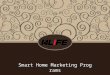 Smart Home Marketing Programs. The Intelligent Solution of Luxury Residence -----let your villa dazzling! First Floor: Foyer, Hall, Living room, Dining