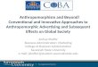Anthropomorphism and Beyond! Conventional and Innovative Approaches to Anthropomorphic Advertising and Subsequent Effects on Global Society Joshua Shaffer