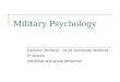 Military Psychology Gerhard Ohrband – ULIM University, Moldova 5 th lecture Individual and group behaviour