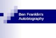 Ben Franklin’s Autobiography Virtues and Aphorisms