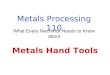 Metals Hand Tools What Every Machinist Needs to Know about Metals Processing 110