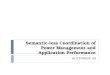 Semantic-less Coordination of Power Management and Application Performance HOTPOWER ‘09